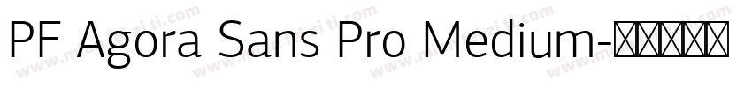 PF Agora Sans Pro Medium字体转换